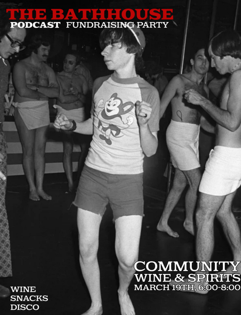The Bathhouse Podcast Fundraising Party